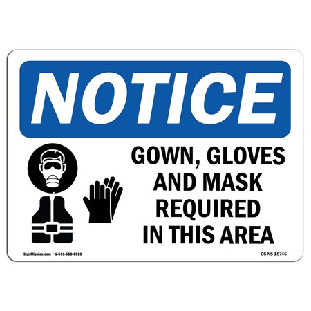 Signmission OSHA Sign, Gown Gloves And Mask Required In This Room, 10in X 7in Decal, 10" W, 7" H, Landscape OS-NS-D-710-L-15746